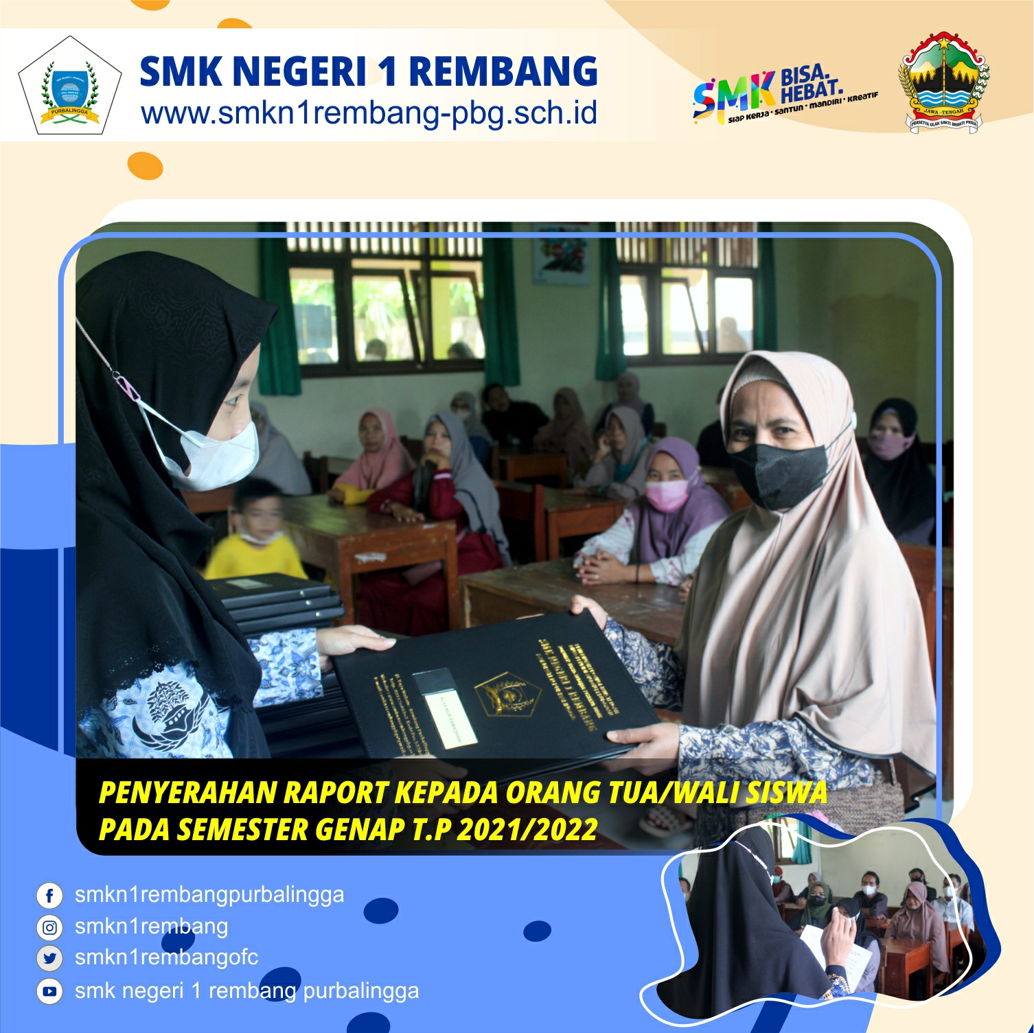 PENYERAHAN RAPORT SEMESTER GENAP T.P 2021/2022