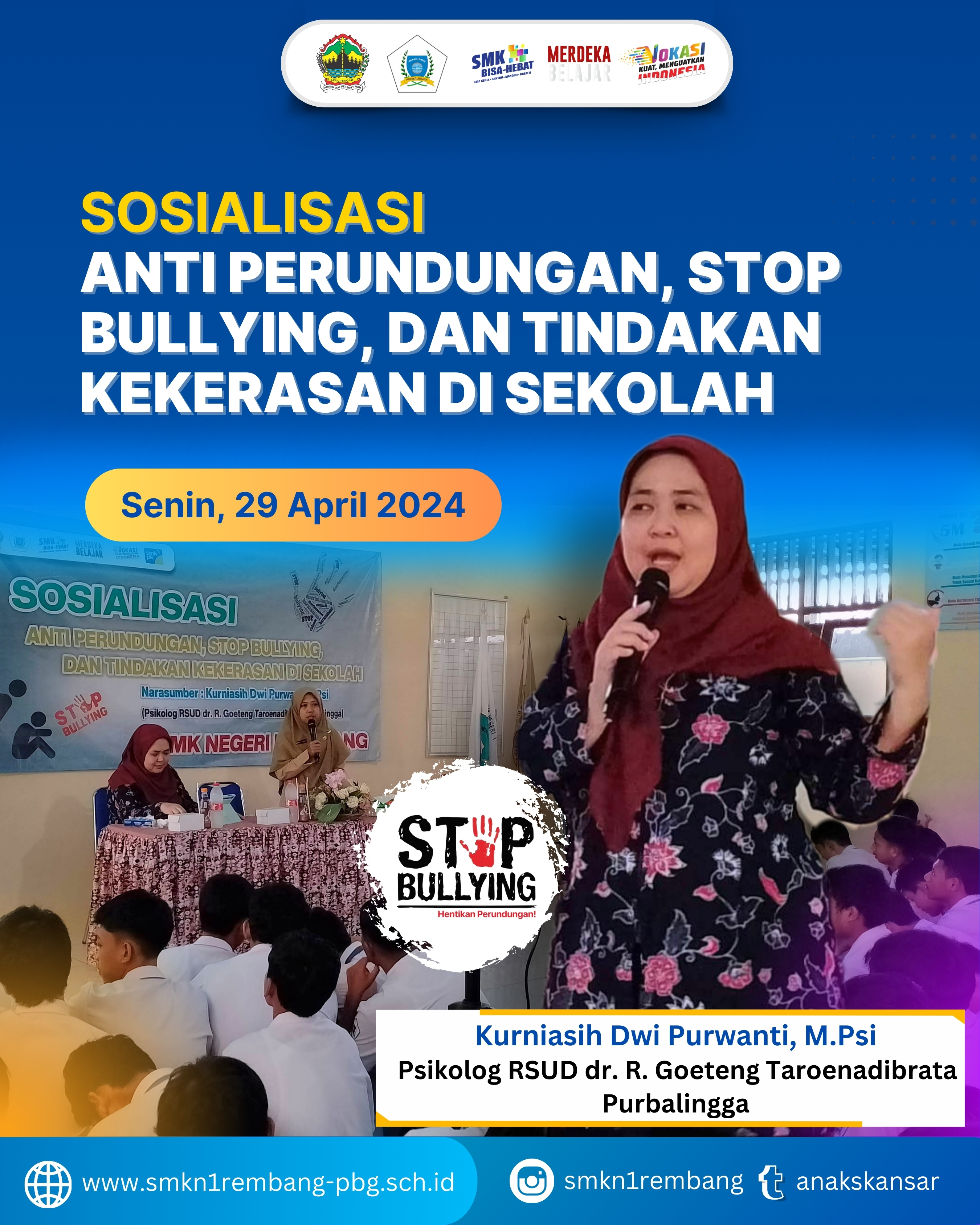 SOSIALISASI ANTI PERUNDUNGAN, STOP BULLYING, DAN TINDAK KEKERASAN DI SEKOLAH
