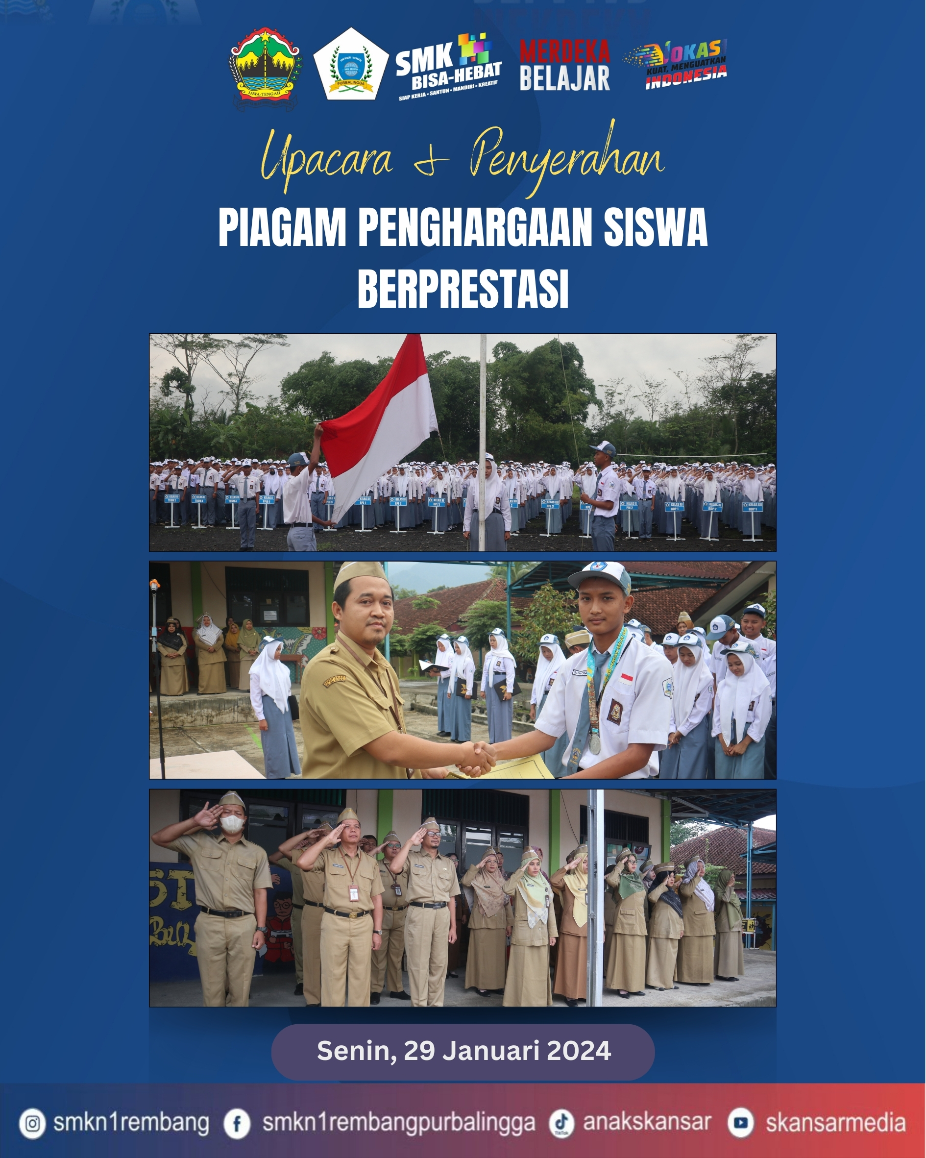 Upacara Bendera dan Penyerahaan Piagam Penghargaan Siswa Berprestasi